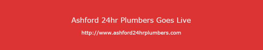 Ashford 24hr Plumbers Goes Live