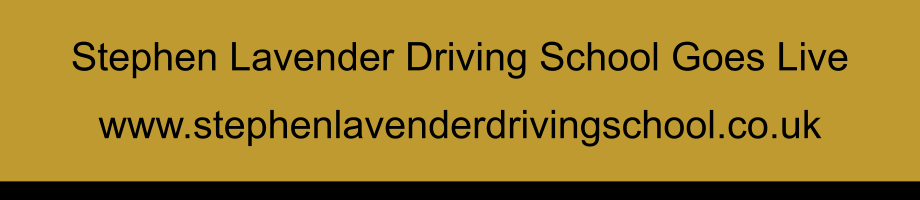 Stephen Lavender Driving School Goes Live